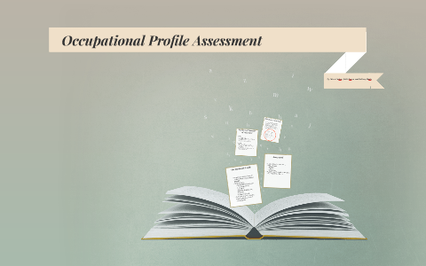 Occupational Profile Example Pdf Occupational Profile by on Prezi