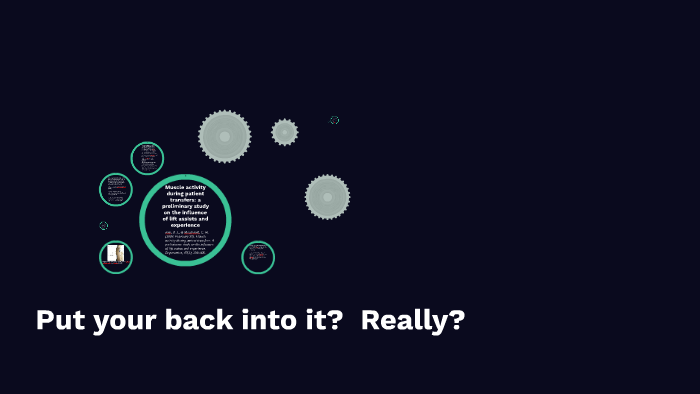 Put your back into it? Really? by Richard Radomski on Prezi