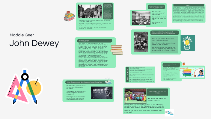John Dewey by maddison geer on Prezi