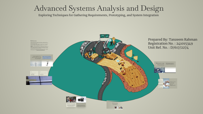 Advanced Systems Analysis and Design by Tanzeem Rahman on Prezi