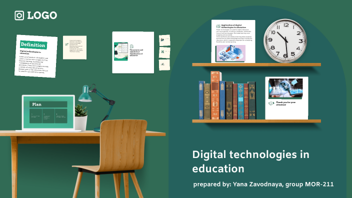 Digital technologies in education by Заводная Яна on Prezi