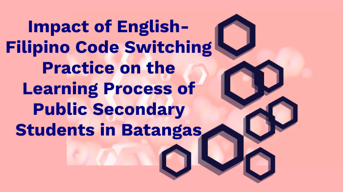 Impact of English-Filipino Code Switching Practice on the Learning ...
