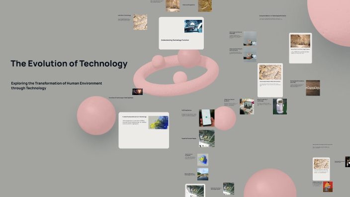 The Evolution of Technology by dayann tito on Prezi