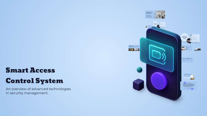 Smart Access Control System by To Ta on Prezi