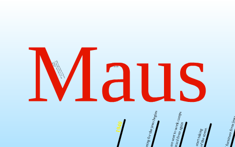 Maus Timeline by bryant nelson on Prezi