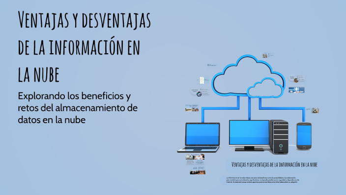 Ventajas y desventajas de la información en la nube by Carlos Pau on Prezi