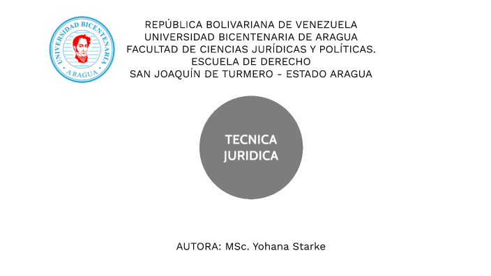 Tecnica Juridica By Yohana Starke On Prezi 1391