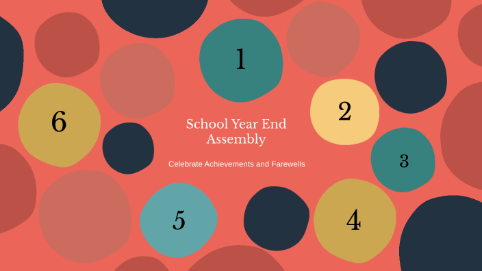 Years Assembly School Year End Assembly by Michael Perry on Prezi