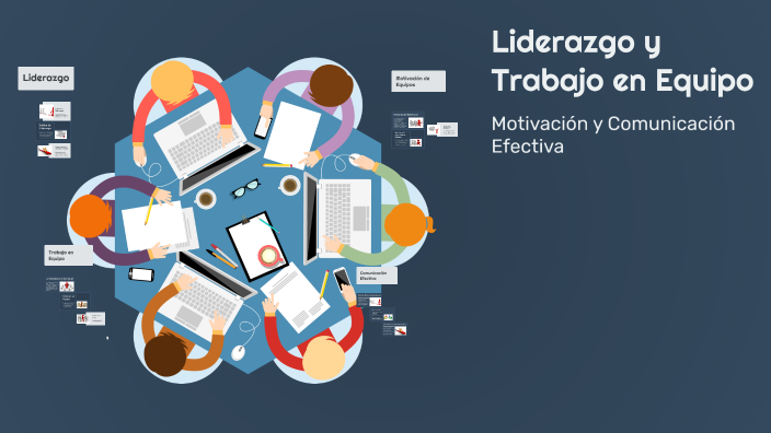 Liderazgo y Trabajo en Equipo by Mane Sinopoli on Prezi