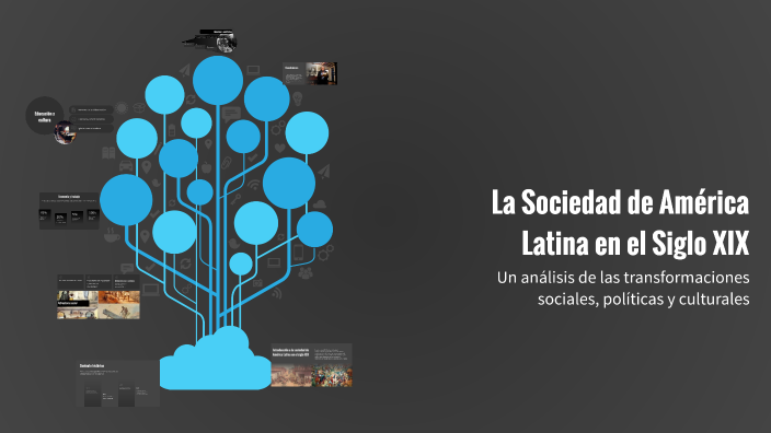 La Sociedad de América Latina en el Siglo XIX by Fabiano Román on Prezi
