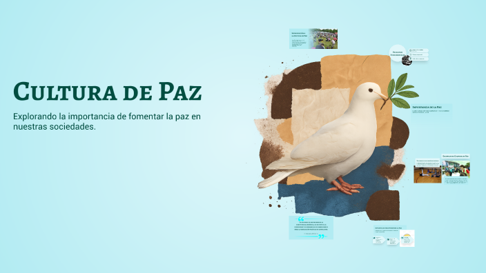 Cultura de Paz by Joe on Prezi