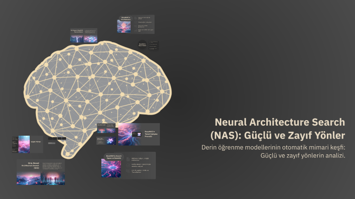 Neural Architecture Search (NAS): Güçlü ve Zayıf Yönler by Leen ...