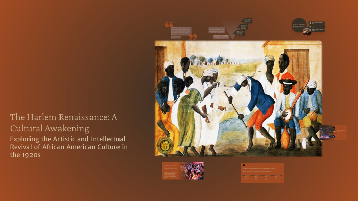 The Harlem Renaissance: A Cultural Awakening by Kyra Wilson on Prezi