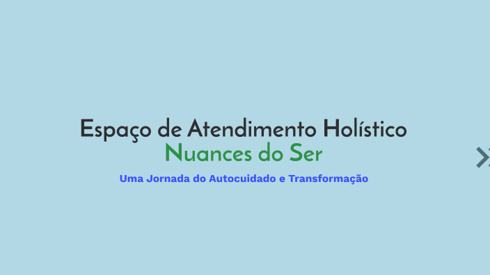 Espaço de Atendimento Holístico by Wellington Domingos on Prezi