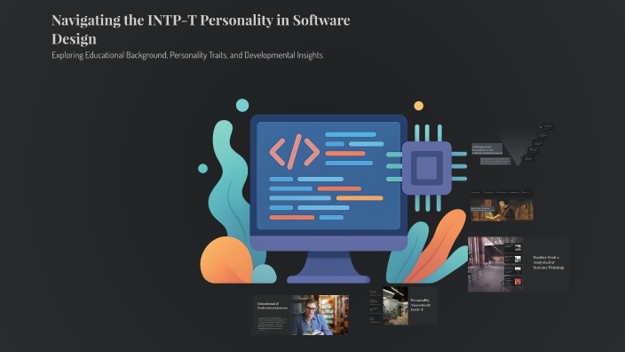Navigating the INTP-T Personality in Software Design by abhijith rajesh ...