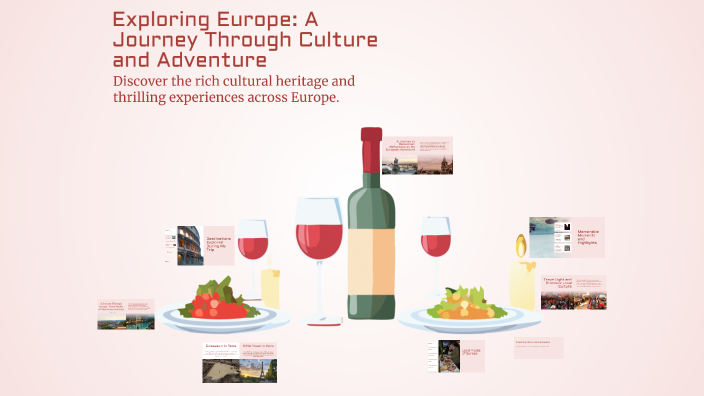 Exploring Europe: A Journey Through Culture and Adventure by tim ...