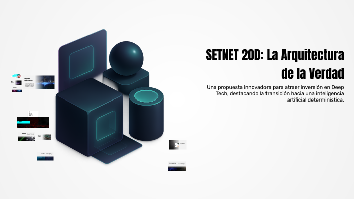 Setnet SETNET 20D: La Arquitectura de la Verdad by Agustin on Prezi