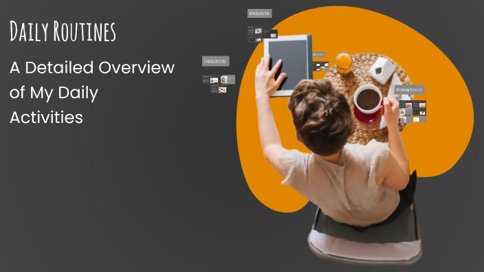 My Daily Routines by Liz M on Prezi