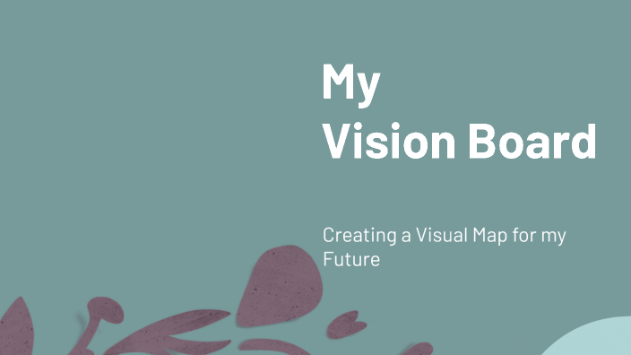 Vision Board Template Presentation by Jaykob West on Prezi