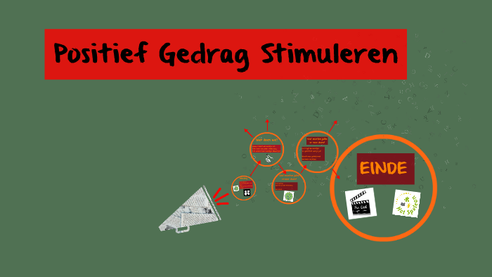 Positief Gedrag Stimuleren By Benjamin Goldenbeld On Prezi