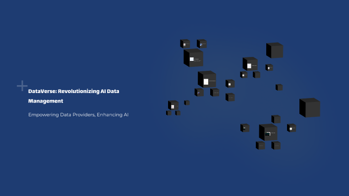 DataVerse: Revolutionizing AI Data Management by Stuart Newman on Prezi