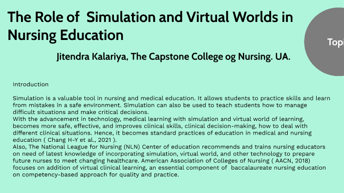 The Role of Simulation and Virtual Worlds in Nursing Education by ...