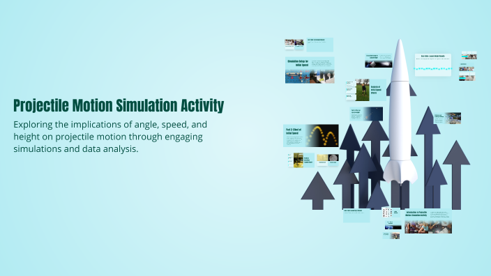 Projectile Motion Simulation Activity by Piza Mogger on Prezi