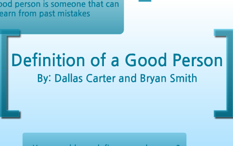 definition of good person essay