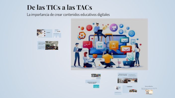 De las TICs a las TACs by Laura Nuñez on Prezi