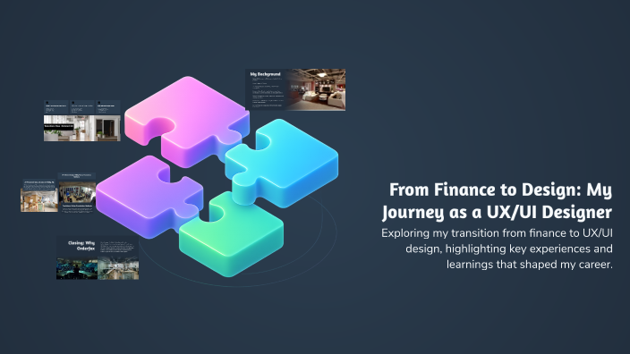 From Finance to Design: My Journey as a UX/UI Designer by Room Art on Prezi
