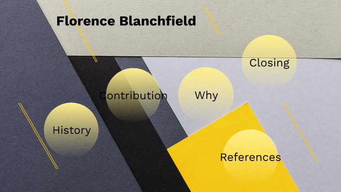 Florence Blanchfield by Trevor Sarkozy on Prezi