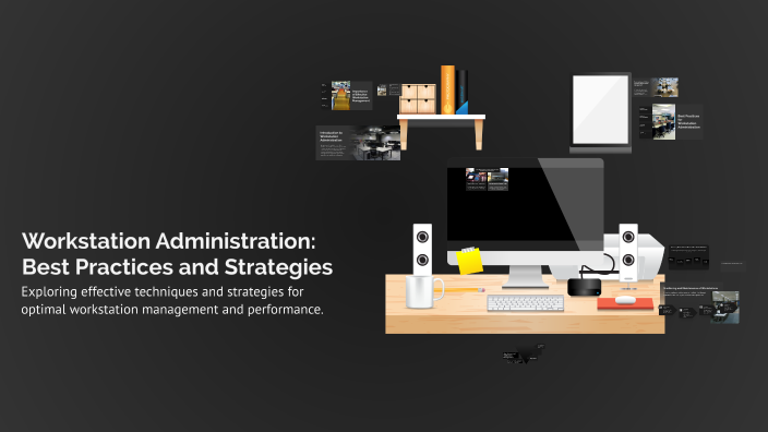 Strategy Workstation Workstation Administration: Best Practices and Strategies by ahmad ...