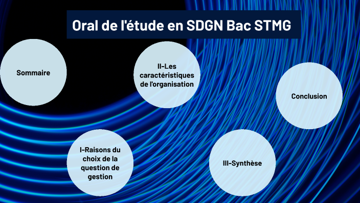Oral de l'étude en SDGN Bac STMG by Ambdou Assoumani on Prezi