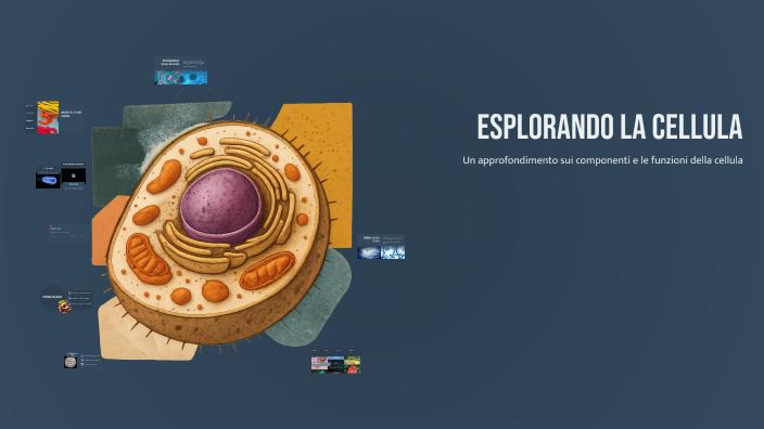 Esplorando la Cellula by Emanuele Delprete on Prezi