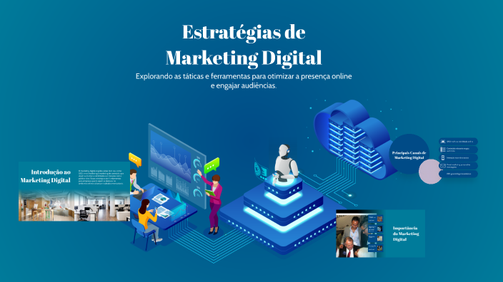 Estratégias de Marketing Digital by LUIS DA SILVA on Prezi