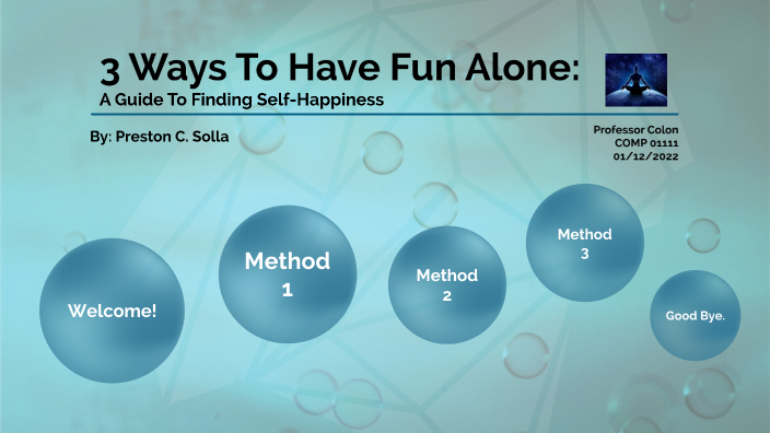 revision-3-ways-to-have-fun-alone-by-preston-solla