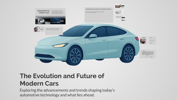 The Evolution and Future of Modern Cars by Qəsidə Rəhimli on Prezi