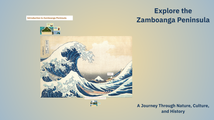 Explore the Zamboanga Peninsula by Jamaica Romero on Prezi