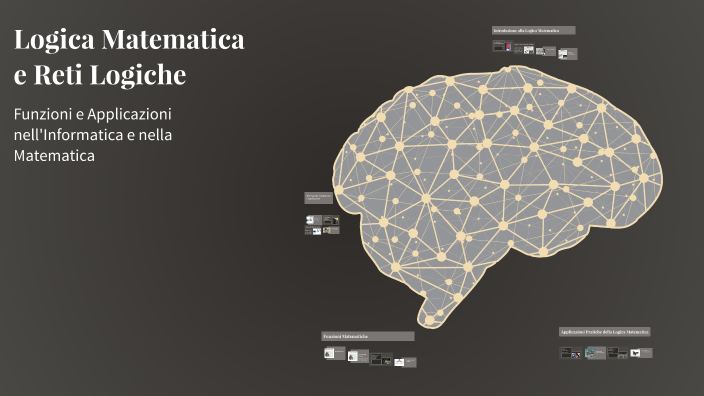 Logica Matematica e Reti Logiche by Simone Iorio on Prezi