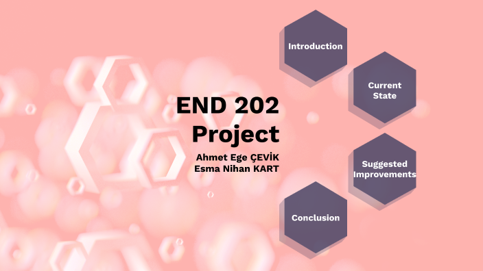 END 202 Project by Ahmet Ege ÇEVİK on Prezi