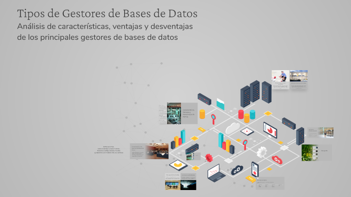 Tipos de Gestores de Bases de Datos by Josue Cruz on Prezi