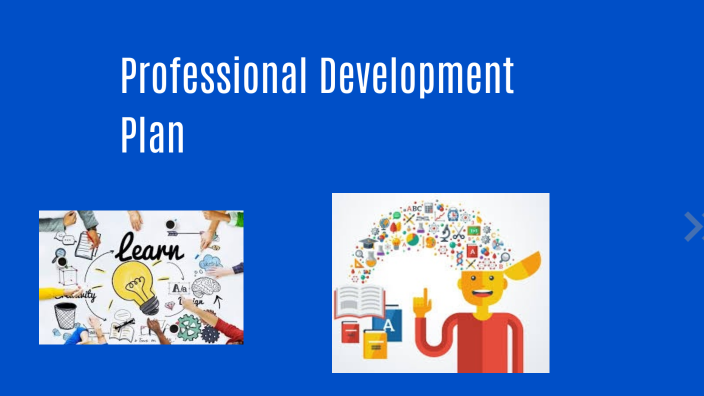 Professional Development Plan by Nadirah Martin on Prezi