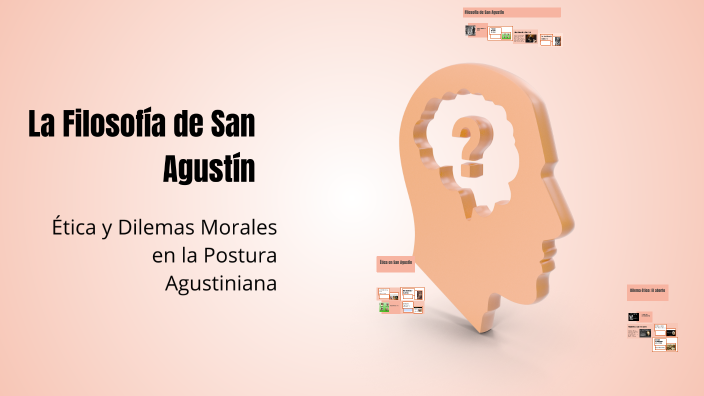 La Filosofía de San Agustín by william cordoba on Prezi