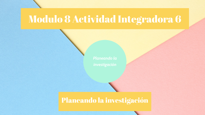 Modulo 08 Actividad Integradora 6 by Joshua Granados on Prezi