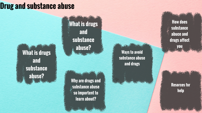 Drugs and substance abuse by Deja Diggs on Prezi