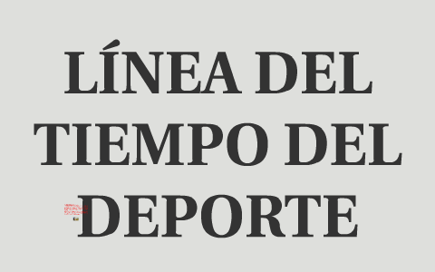 Resultado de imagen para LINEAS DEL TIEMPO DEL DEPORTE