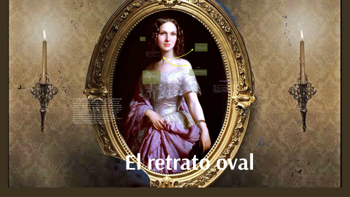 El retrato oval by Luiza Minchilo on Prezi