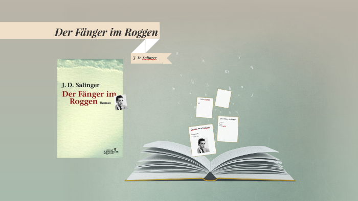 Der Fänger im Roggen by Theo Notzke on Prezi