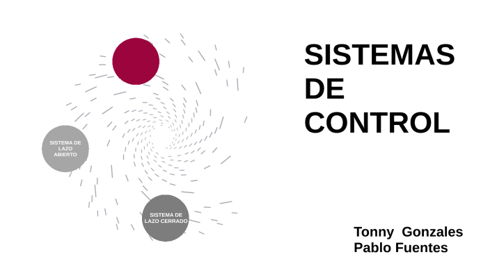 SISTEMAS DE CONTROL LINEAL by Pablo Fuentes on Prezi