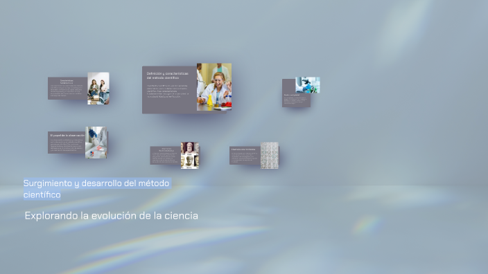 Surgimiento y desarrollo del método científico by Andrea Cardona on Prezi
